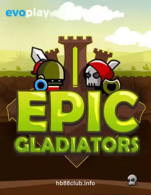 hb88 Epic Gladiators